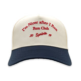 I'm Nicer After I Run Run Club VP Sprints Hat
